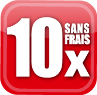 10 fois sans frais